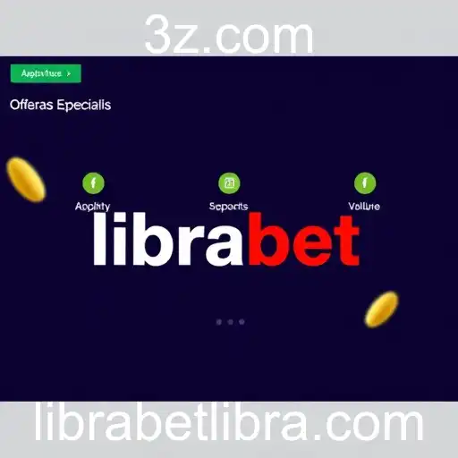 Descubra as Ofertas Especiais na Librabet: Oportunidades Imperdíveis para Jogadores Online