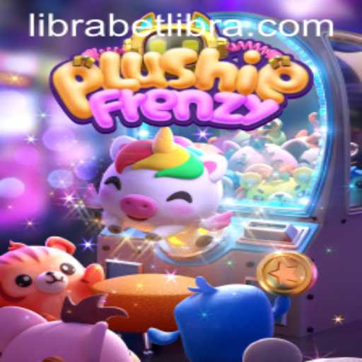 Exploring the Enchanting World of PlushieFrenzy: A Fun-filled Experience with Librabet